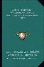 Caroli Ludovici Willdenow Florae Berolinensis Prodromus (1787)