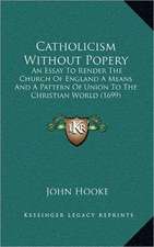 Catholicism Without Popery