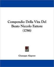 Compendio Della Vita Del Beato Niccolo Fattore (1786)