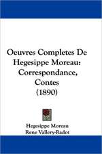 Oeuvres Completes De Hegesippe Moreau