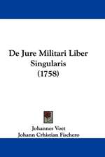 De Jure Militari Liber Singularis (1758)