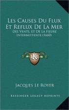 Les Causes Du Flux Et Reflux De La Mer