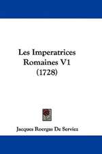 Les Imperatrices Romaines V1 (1728)