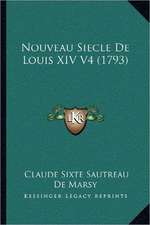 Nouveau Siecle De Louis XIV V4 (1793)