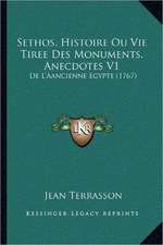 Sethos, Histoire Ou Vie Tiree Des Monuments, Anecdotes V1