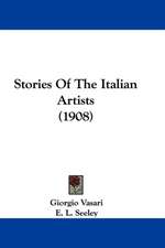 Stories Of The Italian Artists (1908)