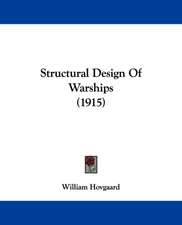 Structural Design Of Warships (1915)