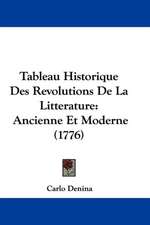 Tableau Historique Des Revolutions De La Litterature