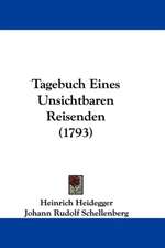 Tagebuch Eines Unsichtbaren Reisenden (1793)