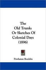 The Old Trunk