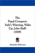 The Papal Conquest