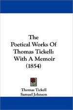 The Poetical Works Of Thomas Tickell