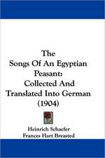 The Songs Of An Egyptian Peasant