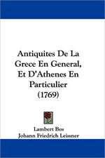 Antiquites De La Grece En General, Et D'Athenes En Particulier (1769)