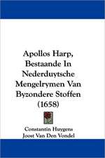 Apollos Harp, Bestaande In Nederduytsche Mengelrymen Van Byzondere Stoffen (1658)