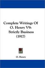 Complete Writings Of O. Henry V9