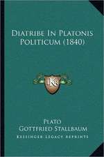 Diatribe In Platonis Politicum (1840)