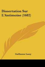 Dissertation Sur L'Antimoine (1682)