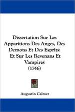 Dissertation Sur Les Apparitions Des Anges, Des Demons Et Des Esprits