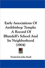 Early Associations Of Archbishop Temple