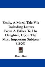 Emily, A Moral Tale V1