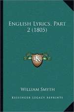 English Lyrics, Part 2 (1805)