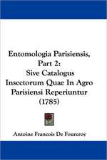 Entomologia Parisiensis, Part 2