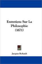 Entretiens Sur La Philosophie (1671)