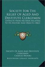 Society For The Relief Of Aged And Destitute Clergymen