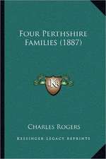 Four Perthshire Families (1887)