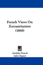 French Views On Zoroastrianism (1868)