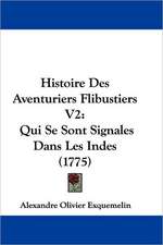 Histoire Des Aventuriers Flibustiers V2