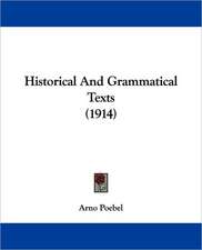 Historical And Grammatical Texts (1914)