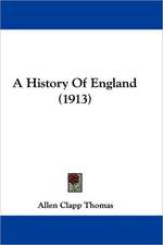 A History Of England (1913)