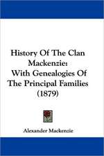 History Of The Clan Mackenzie