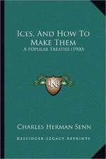 Ices, And How To Make Them