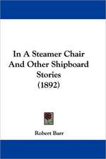 In A Steamer Chair And Other Shipboard Stories (1892)