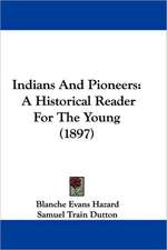 Indians And Pioneers