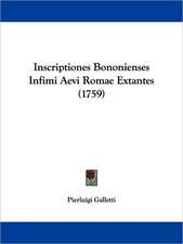 Inscriptiones Bononienses Infimi Aevi Romae Extantes (1759)