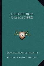 Letters From Greece (1868)