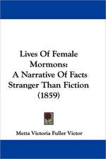 Lives Of Female Mormons