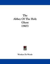 The Abbey Of The Holy Ghost (1907)