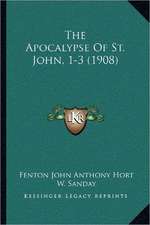 The Apocalypse Of St. John, 1-3 (1908)