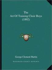 The Art Of Training Choir Boys (1892)