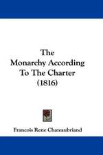 The Monarchy According to the Charter (1816)