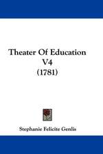 Theater Of Education V4 (1781)