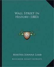 Wall Street In History (1883)