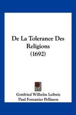 De La Tolerance Des Religions (1692)