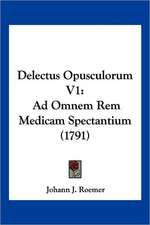 Delectus Opusculorum V1