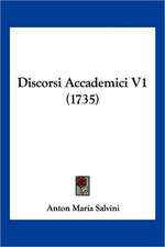 Discorsi Accademici V1 (1735)